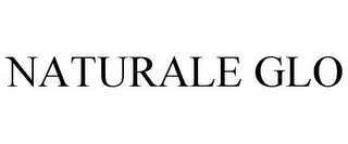 NATURALE GLO