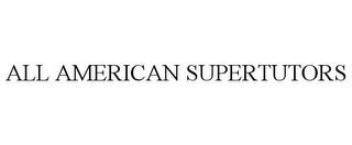 ALL AMERICAN SUPERTUTORS