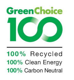 GREENCHOICE 100 100% RECYCLED 100% CLEAN ENERGY 100% CARBON NEUTRAL