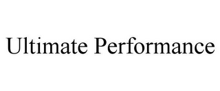 ULTIMATE PERFORMANCE