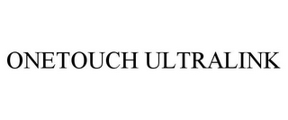 ONETOUCH ULTRALINK