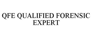 QFE QUALIFIED FORENSIC EXPERT