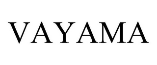 VAYAMA