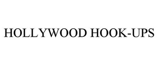 HOLLYWOOD HOOK-UPS