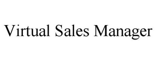 VIRTUAL SALES MANAGER