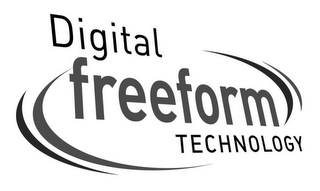 DIGITAL FREEFORM TECHNOLOGY