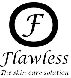 F FLAWLESS THE SKIN CARE SOLUTION