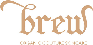 BREW ORGANIC COUTURE SKINCARE