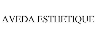 AVEDA ESTHETIQUE