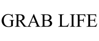 GRAB LIFE