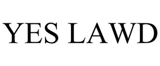 YES LAWD