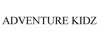 ADVENTURE KIDZ