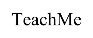 TEACHME