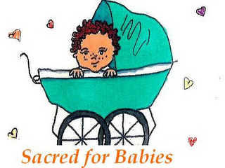 SACRED FOR BABIES