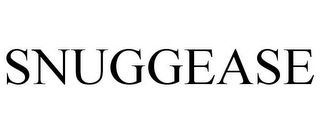 SNUGGEASE