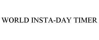 WORLD INSTA-DAY TIMER