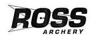 ROSS ARCHERY