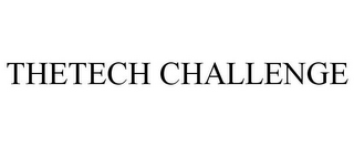 THETECH CHALLENGE