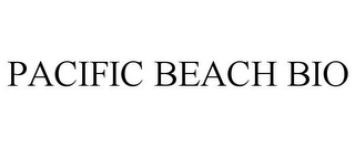 PACIFIC BEACH BIO