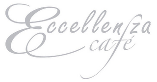 ECCELLENZA CAFÉ