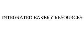 INTEGRATED BAKERY RESOURCES