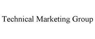 TECHNICAL MARKETING GROUP