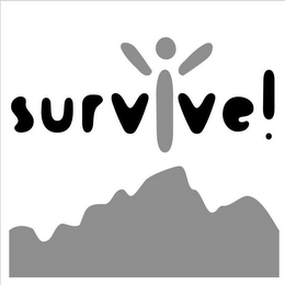 SURVIVE!