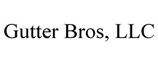 GUTTER BROS, LLC