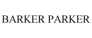 BARKER PARKER