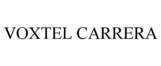 VOXTEL CARRERA