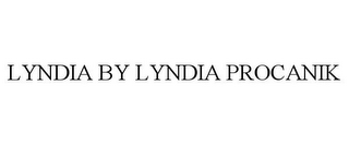 LYNDIA BY LYNDIA PROCANIK