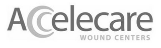 ACCELECARE WOUND CENTERS