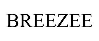 BREEZEE