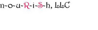 N-O-U-R-I-S-H, LLC