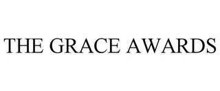 THE GRACE AWARDS