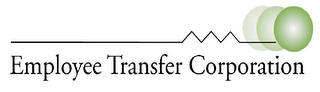 EMPLOYEE TRANSFER CORPORATION