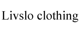 LIVSLO CLOTHING