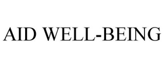 AID WELL-BEING