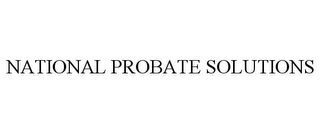 NATIONAL PROBATE SOLUTIONS