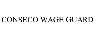 CONSECO WAGE GUARD