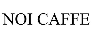 NOI CAFFE