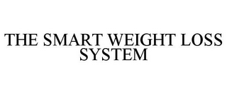 THE SMART WEIGHT LOSS SYSTEM