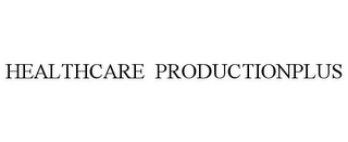 HEALTHCARE PRODUCTIONPLUS