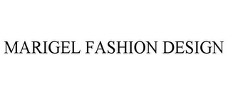 MARIGEL FASHION DESIGN
