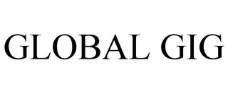 GLOBAL GIG