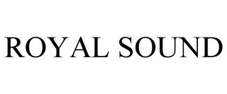 ROYAL SOUND