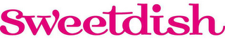 SWEETDISH