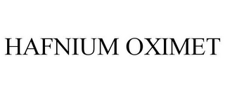 HAFNIUM OXIMET