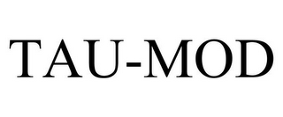 TAU-MOD