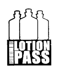 LOTION PASS